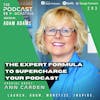 Ep293: The Expert Formula to Supercharge Your Podcast - Ann Carden