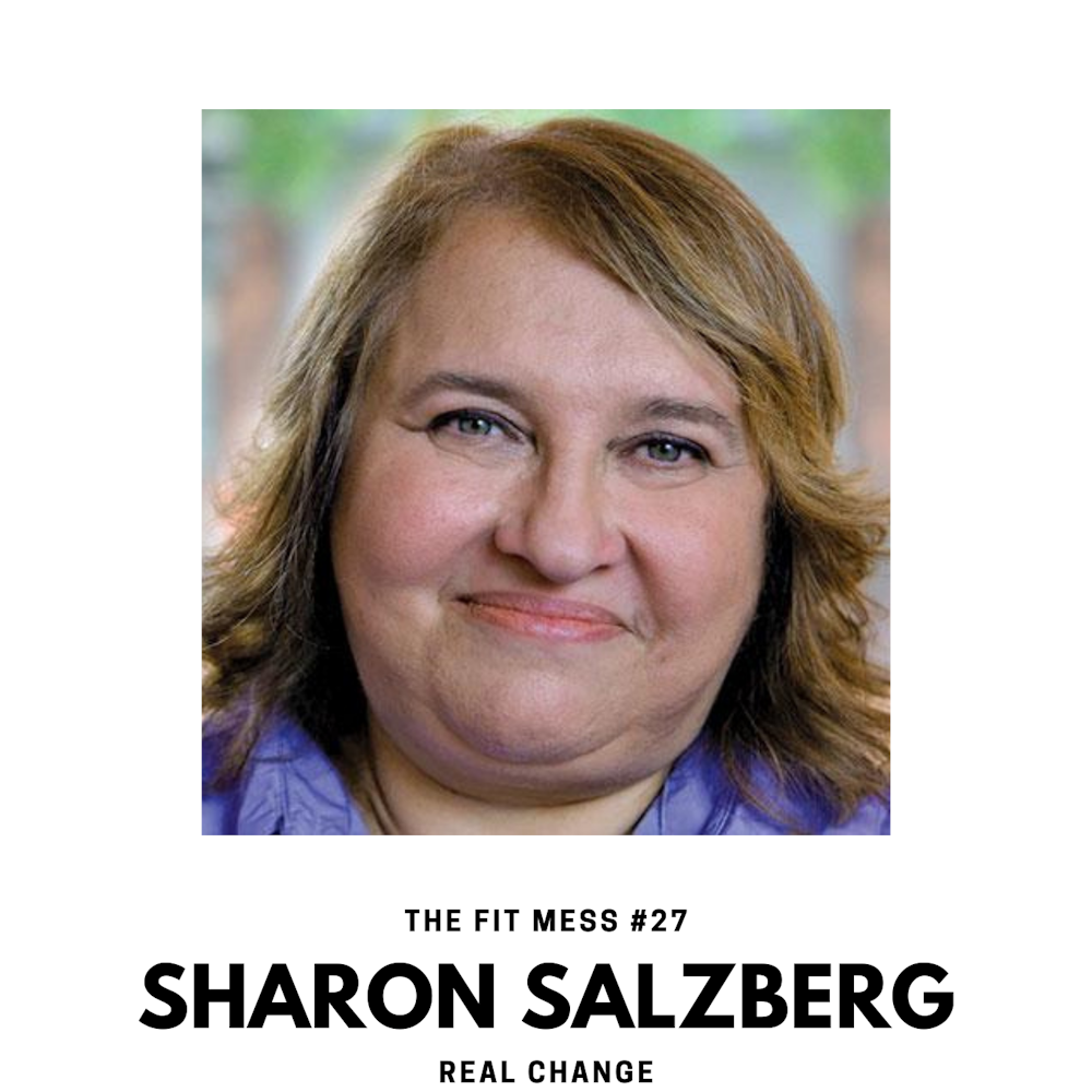 How to Find Real Happiness with Sharon Salzberg