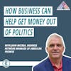 #237 - How Business Can Help Get Money Out of Politics, with John McCrea of American Promise