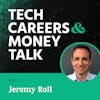 022: Jeremy Roll's Investment Strategies: From Corporate to Cash Flow