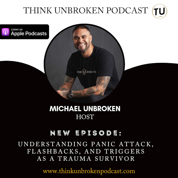 E132 Understanding Panic attack, Flashbacks, and Triggers as a trauma survivor | CPTSD and Trauma Healing Podcast