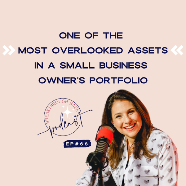 One of the Most Overlooked Assets in a Small Business Owner's Portfolio