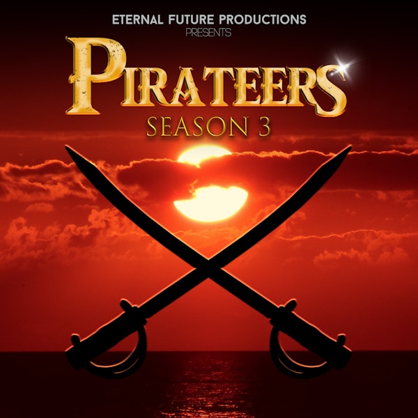 Pirateers Season 3 - Episode 2