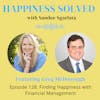 128. Finding Happiness with Financial Management with Greg McDonough