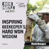 9: Inspiring Beekeeper's Hard Won Wisdom