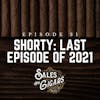 Shorty: Last Episode of 2021