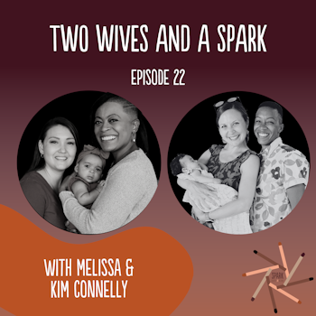 Creating Our Home and Our Community with Melissa and Kim Connelly