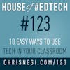 10 Easy Ways to Use Tech in Your Classroom - HoET123