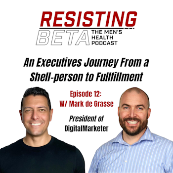 Mark de Grasse - An Executives Journey From a Shell-person to Fulfillment