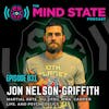 031 - Jon Nelson-Griffith on Martial Arts, Jiu-jitsu, MMA, Camper Life, and Psychedelics