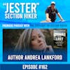 #162 - TRAIL OF THE LOST - Author Andrea Lankford