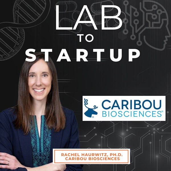 Caribou Biosciences- Developing CRISPR based genome-edited, off-the-shelf immune cell therapies for the treatment of cancer.