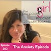 203 The Anxiety Episode