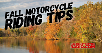 FALL MOTORCYCLE RIDING TIPS