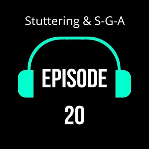 Stuttering & S-G-A