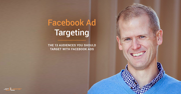 Priority List: 13 Audiences to Target Using Facebook Ads