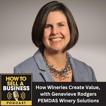 How Wineries Create Value, with Genevieve Rodgers, PEMDAS Winery Solutions