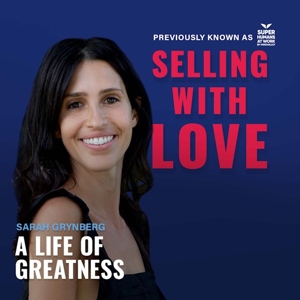 A Life of Greatness - Sarah Grynberg