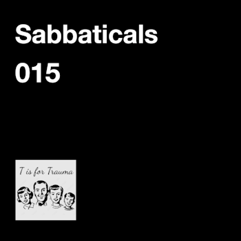 Sabbaticals - How, Why and When (015)