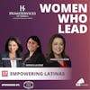 Empowering Latinas | Rosamaria Acuna, Monica La Crue and Angelica Silveyra - 017
