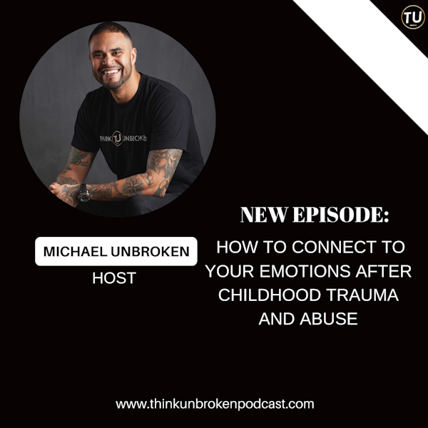 How to CONNECT to your emotions after childhood trauma and abuse | CPTSD and Trauma Healing Podcast