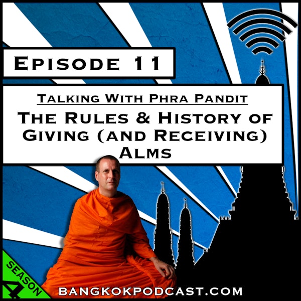 The Rules & History of Giving (and Receiving) Alms [Season 4, Episode 11]