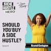 25: Should You Buy A Side Hustle?