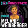 023 - Melanie Lauren Weinberger on True Wellness, Resilience, and Rewriting Your Personal Story