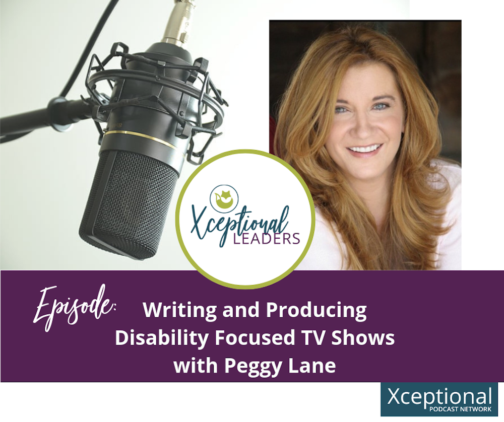 Writing and Producing Disability Focused TV Shows with Peggy Lane