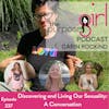 237 Discovering and Living Our Sexuality - A Conversation