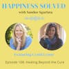 108. Healing Beyond the Cure with Cyndi Lynne