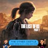 The Last of Us Part 1 Bonus Episode