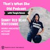 S4E3: From The Bloodline of Warriors with Sunny Red Bear-Whitcombe
