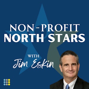 Non-Profit North Stars with Jim Eskin