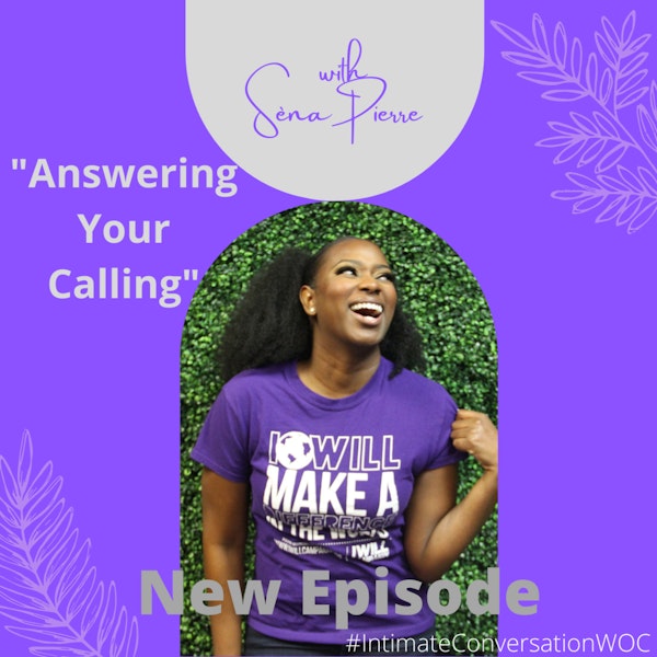 Your Calling with Sèna Pierre