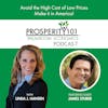 Avoid the High Cost of Low Prices - Make it in America! – with James Stuber [Ep.95]