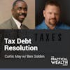 Tax Debt Resolution with Ben Golden - Episode 142