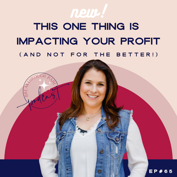 This One Thing is Impacting your Profit (and Not for the Better!)