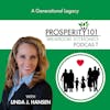 A Generational Legacy - with Linda J. Hansen [Ep.92]