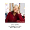 90 Seconds to Whole Brain Living with Dr. Jill Bolte Taylor