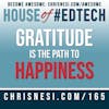 Gratitude is the Path to Happiness - HoET165