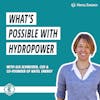 #243 - What's Possible with Hydropower, with Gia Schneider of Natel Energy