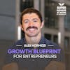 Episode image for Growth Blueprint for Entrepreneurs - Alex Hormozi of Acquisition.com