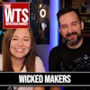 It's Halloween all year: The Wicked Makers (Ep 14)