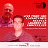 256 :: Kolby Dukes and Brad Marks: Live from LBM Advantage's NextGen Leadership Conference