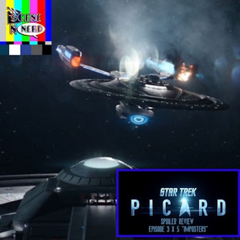 SNN: Spoiler Review Star Trek: Picard Episode 3 x 5 