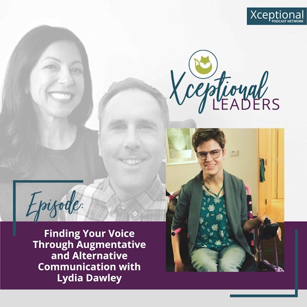 Finding Your Voice Through Augmentative and Alternative Communication with Lydia Dawley