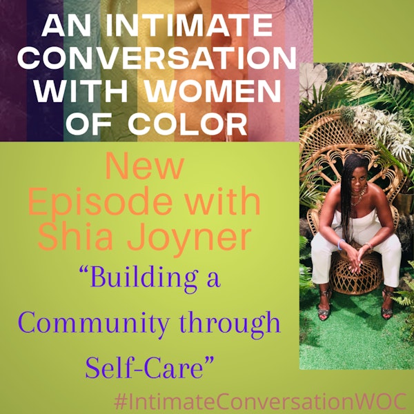 “Building a Community through Self-Care” with Shia Joyner