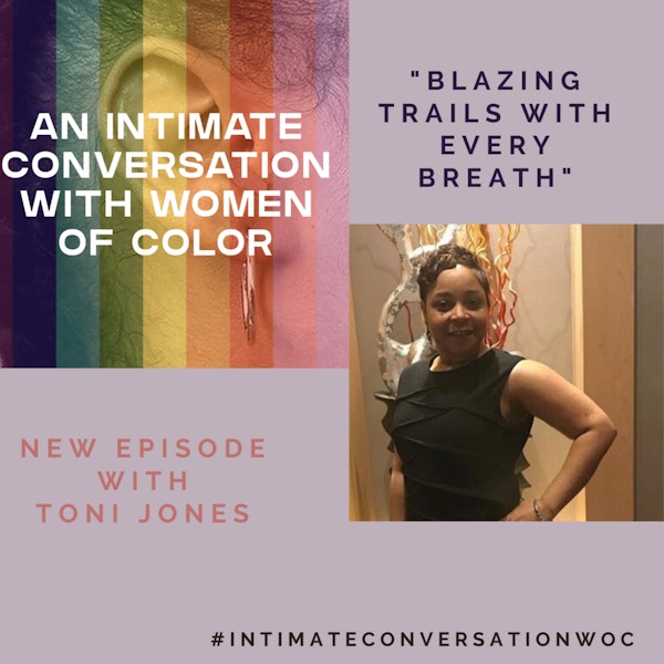 Blazing Trails with Toni Jones