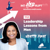 INT 112: Leadership Lessons from Men